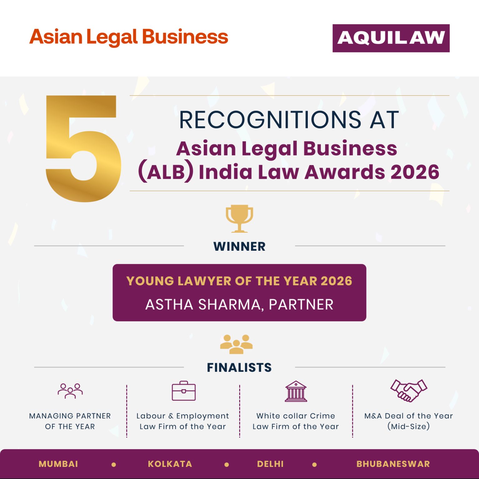 Proud to share that AQUILAW has secured 5 recognitions at the Asian Legal Business India Law Awards 2026!  A standout moment: Astha Sharma (Partner) has been named Young Lawyer of the Year 2026.